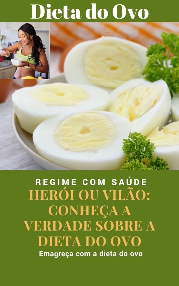 dieta do ovo heroi ou vilao