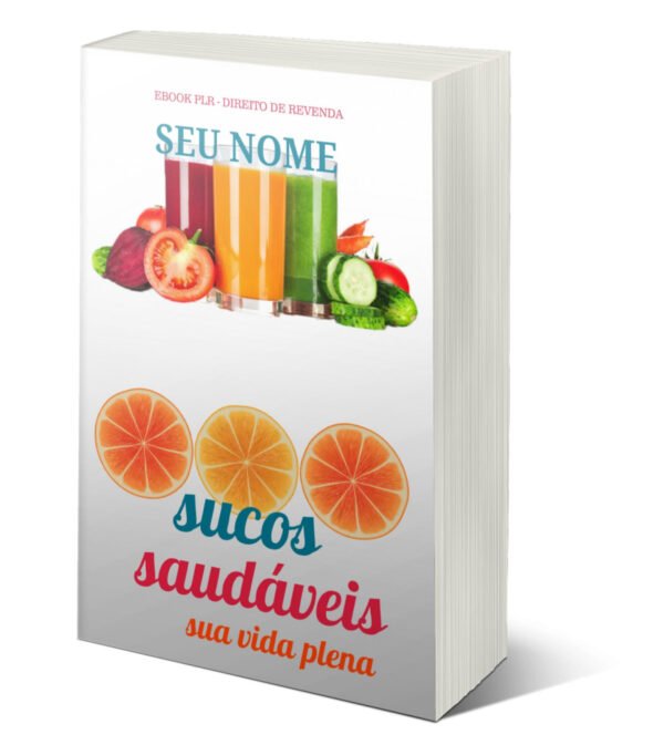 ebook plr sucos saudáveis sua vida plena