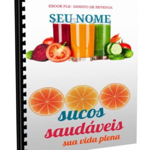 sucos saudaveis sua vida plena ebook plr