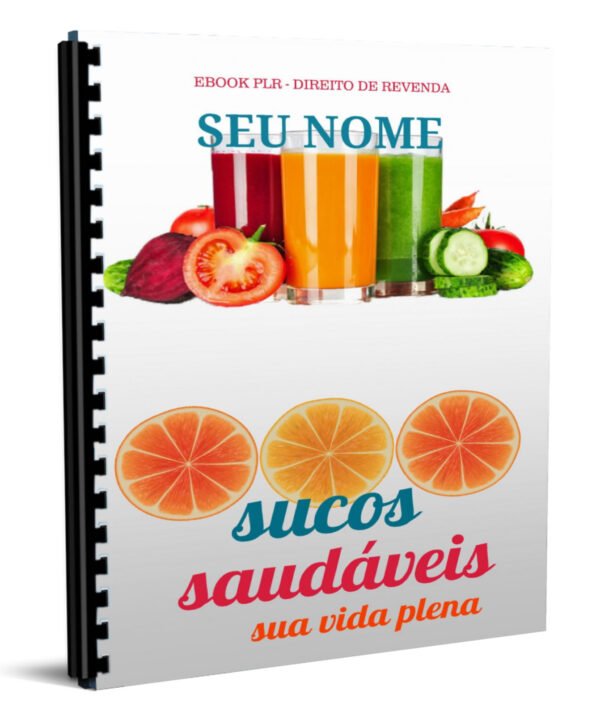 sucos saudáveis sua vida plena ebook plr