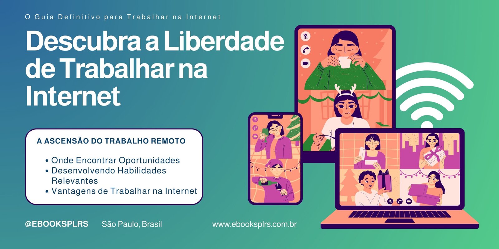 Conquistando-a-Liberdade-O-Guia-Definitivo-para-Trabalhar-na-Internet